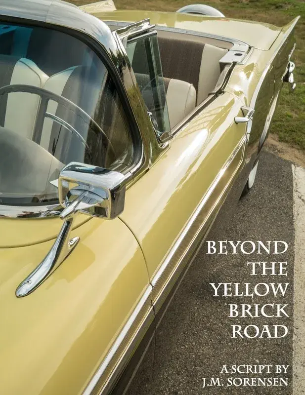 Cover artwork for the screenplay Beyond The Yellow Brick Road, by J. M. Sorensen.