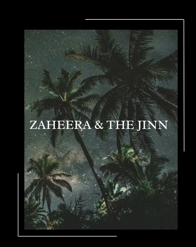 Poster artwork for the screenplay “Zaheera and The Jinn”